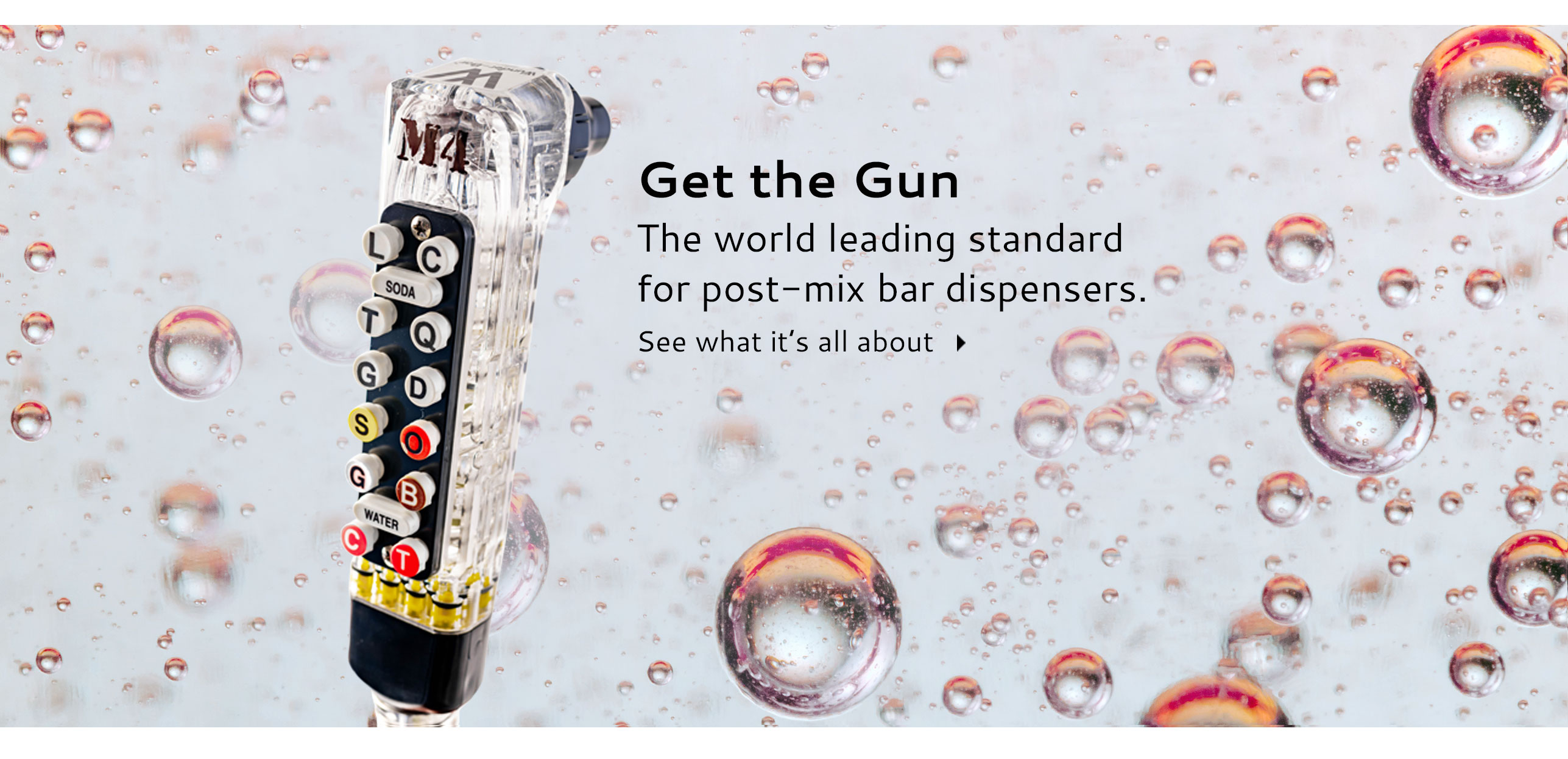 Bargun
The world leading standard for post-mix bar dispensers.